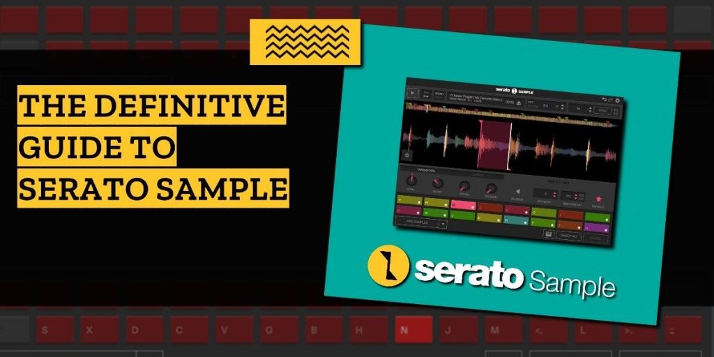 Serato Sample: The Ultimate Review for Hip-Hop Producers – Sample Hunt